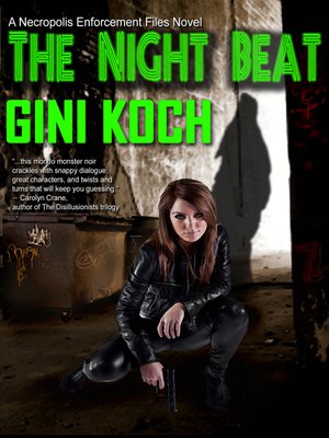 cover image of The Night Beat, From the Necropolis Enforcement Files